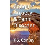 Conquer Anxiety & Panic Disorder