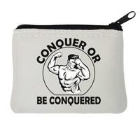 Conquer Or Be Conquered - Portamonete in neoprene flessibile, 10 x 11 cm, colore: Bianco