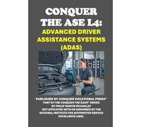 Conquer the ASE L4: Advanced Driver Assistance Systems (ADAS)