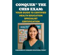 Conquer the CHES Exam: Your Guide to Certified Health Education Specialist Certification
