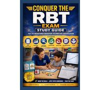 Conquer the RBT Exam: Study Guide for the Registered Behavior Technician Certification Covering Data Collection, Graphing, Behavior Assessment, Acquisition, Reduction, Documentation, and Ethics