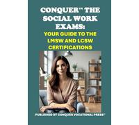 Conquer the Social Work Exams: Your Guide to the LMSW and LCSW Certifications