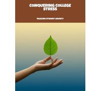 Conquering College Stress: Tackling Student Anxiety