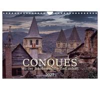 CONQUES - Wo der Jakobsweg die Zeit anhält (Wandkalender 2027 DIN A4 quer), CALVENDO Monatskalender: Auf den Spuren der Pilger