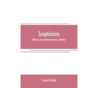 Conrad Aiken Scepticisms (Tascabile)
