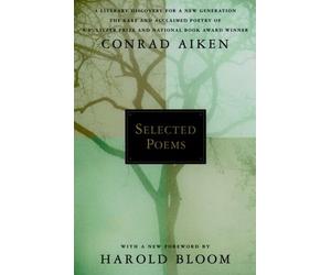 Conrad Aiken Selected Poems (Tascabile)