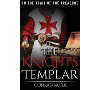 Conrad Bauer The Knights Templar (Tascabile)