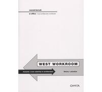 Conrad-Bercah & W Office: West Workroom. Towards a new sobriety in architecture
