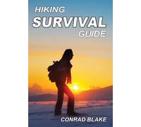 Conrad Blake Hiking Survival Guide (Tascabile)