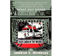 Conrad E Meinecke Your Cabin in the Woods (Copertina rigida)