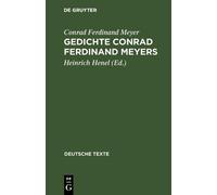 Conrad Ferdinand Meyer Gedichte Conrad Ferdinand Meyers (Copertina rigida)