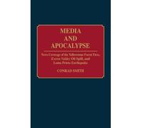 Conrad G. Smith Media and Apocalypse (Copertina rigida)