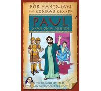 Conrad Gempf Bob Hartman Paul, Man on a Mission (Tascabile)