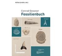 Conrad Gessner Conrad Gessner, Fossilienbuch (Copertina rigida)