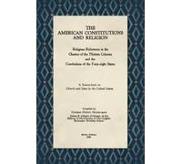 Conrad Henry Moeh The American Constitutions and Religion [1 (Copertina rigida)