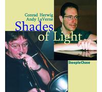 Conrad Herwig/Andy LaVerne Shades of Light (CD) Album