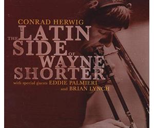 Conrad Herwig with Eddie Palmieri and Brian Lynch - The Latin Side Of Wayne Shorter