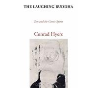 Conrad Hyers The Laughing Buddha (Tascabile)