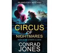 Conrad Jones Circus of Nightmares (Tascabile) Anglesey Murders