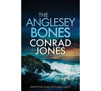 Conrad Jones The Anglesey Bones (Tascabile) Detective Alan Williams Thrillers