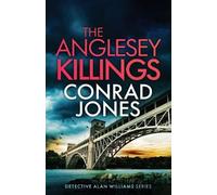 Conrad Jones The Anglesey Killings (Tascabile) Detective Alan Williams Thrillers