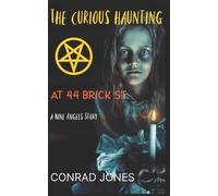 Conrad Jones The Curious Haunting at 44 Brick St (Tascabile)