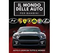 Conrad K Butler Il Mondo Delle Auto Per Bambini (Tascabile)