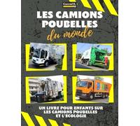 Conrad K Butler Les camions poubelles du monde (Tascabile)