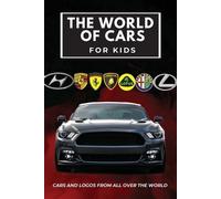 Conrad K Butler The world of cars for kids (Tascabile)