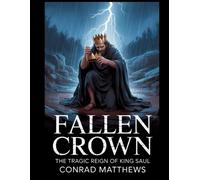 Conrad Matthews Fallen Crown (Tascabile)