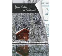 Conrad Meinecke Your Cabin in the Woods (Copertina rigida)