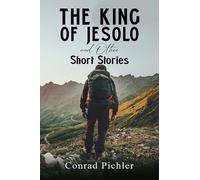 Conrad Pichler The King of Jesolo and Other Short Stories (Tascabile)