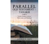 Conrad R Gren Parallel Old Testament - Tanakh (Copertina rigida)