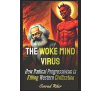 Conrad Riker The Woke Mind Virus (Tascabile) Redpilled Progressive (Satire)