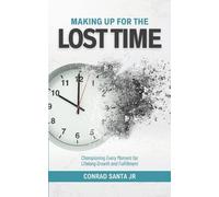 Conrad Santa Making Up for the Lost Time (Tascabile)