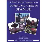 Conrad Schmitt Protase Woodfo Communicating In Spanish (Novice Leve (Tascabile)