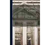 Conrad & Sons Loddiges George1784-1846 Loddiges John The Botanical C (Tascabile)