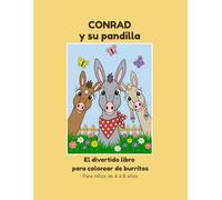CONRAD su pandilla: El divertido libro para colorear de burritos