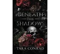 Conrad Tara Beneath the Shadows (Tascabile)