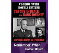 Conrad Veidt Double Feature - The Spy In Black And Dark Journey