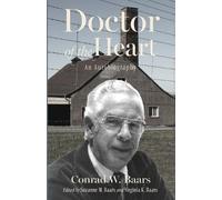 Conrad W Baars Doctor of the Heart (Tascabile)