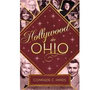 Conrade C Hinds Hollywood in Ohio (Tascabile)