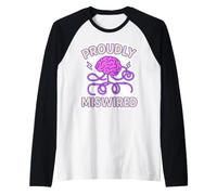 Consapevolezza dei neurodivergenti con Orgoglio Mal cablato sulla Salute mentale Maglia con Maniche Raglan