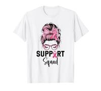 Consapevolezza del Cancro al Seno Donne Support Squad Chignon disordinato Maglietta