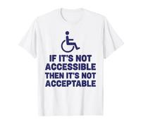 Consapevolezza della disabilità se Non è accessibile, Allora Non è Maglietta