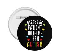 Consapevolezza dell'autismo, per favore sii paziente con me, ho l'autismo, spille con bottone, spille con bottone, spille per donne e uomini, spille rotonde, spille con bottone, spille con bottone, sp
