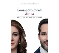Consapevolmente donna: Porsi le domande giuste