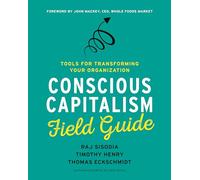 Raj Sisodia Timothy Henry Thomas Ecksch Conscious Capitalism Field G (Tascabile)
