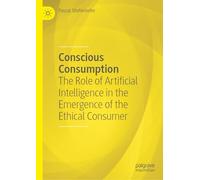 Conscious Consumption: The Role of Artificial Intelligence in the Emergence of the Ethical Consumer