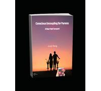 Conscious Uncoupling for Parents: A New Path Forward